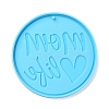 DIY Mother's Day Theme Flat Round Pendant Silicone Molds LS-SIMO-H010-02C-2