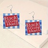 Square with Word Back & Body Hurts Acrylic Dangle Earrings FS-WGDBEE3-01-4