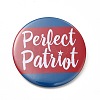 Independence Day Flat Round Tinplate Badge Pins LS-JEWB-G021-01H-1